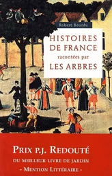 Histoires de France racontées par les arbres