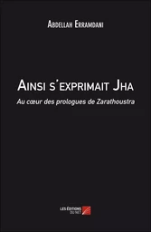 Ainsi s'exprimait Jha