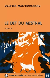 LE DIT DU MISTRAL