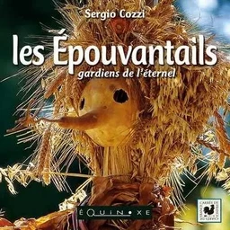 Les épouvantails - gardiens de l'éternel