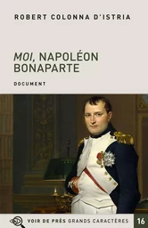 MOI NAPOLEON BONAPARTE