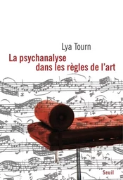 Sciences humaines (H.C.) La Psychanalyse dans les règles de l'art