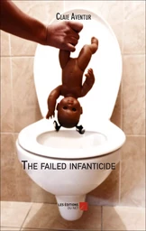 The failed infanticide