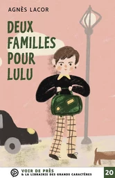 DEUX FAMILLES POUR LULU