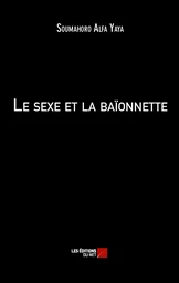 Le sexe et la baïonnette