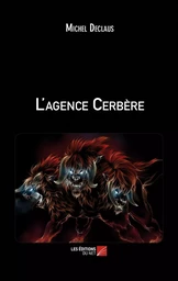 L'agence Cerbère