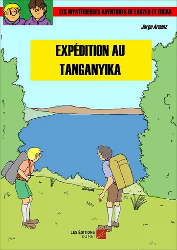 Expédition au Tanganyika - Jorge Arnanz - Les Editions du Net