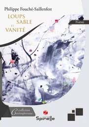 Loups, Sable et Vanité