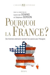 L'Univers historique Pourquoi la France?