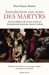 INTRODUCTION AUX ACTES DES MARTYRS