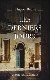 LES DERNIERS JOURS