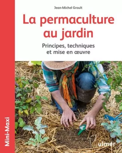 La permaculture au jardin - Jean-Michel Groult - Ulmer