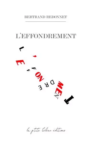 L'EFFONDREMENT - Bertrand Redonnet - LA PTITE HELENE