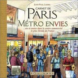 Carnet de Paris - métro envies