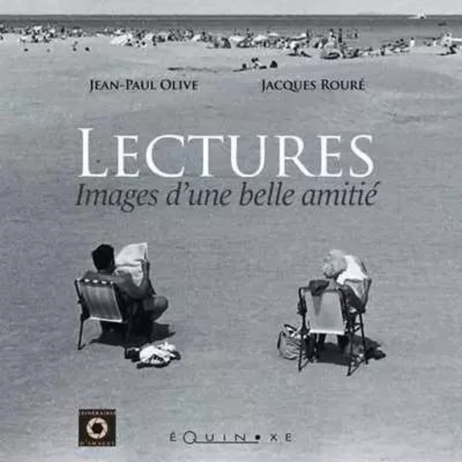 Lectures - images d'une belle amitié -  - EQUINOXE