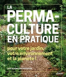 La Permaculture en pratique