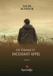 Cet étrange et incessant appel