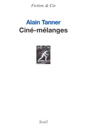 Ciné-mélanges