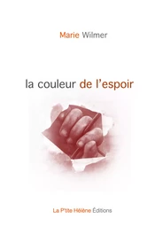 LA COULEUR DE L'ESPOIR