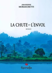 La chute et l’envol