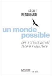 L'Histoire immédiate Un monde possible