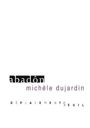 Déplacements Abadôn