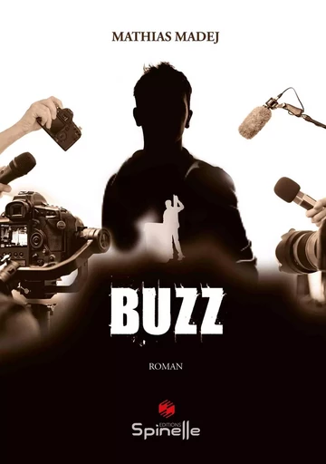 Buzz - Mathias Madej - SPINELLE