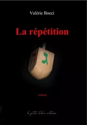 LA RÉPÉTITION