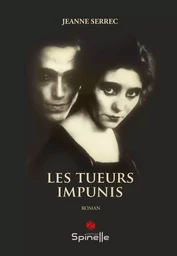 Les Tueurs impunis