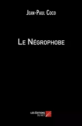 Le Négrophobe