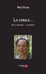 La cabale...