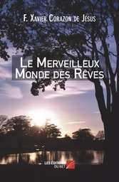 Le Merveilleux Monde des Rêves