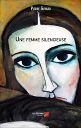 Une femme silencieuse