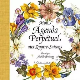 MON AGENDA PERPETUEL AUX QUATRE SAISONS PETIT FORMAT JAUNE