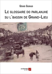 Le glossaire do parlanjhe su l'bassin de Grand-Lieu