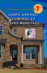 LOUPS-GAROUS, VAMPIRES ET AUTRES MONSTRES... - VERSION "DYS"