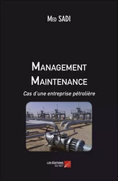 Management Maintenance Cas d'une entreprise pétrolière