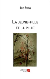 La jeune-fille et la pluie