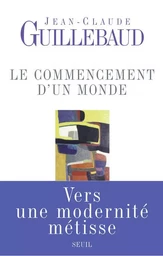 Le Commencement d'un monde