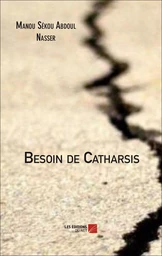 Besoin de Catharsis