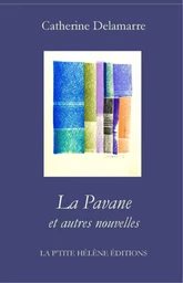 LA PAVANE et autres nouvelles