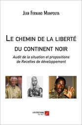 Le chemin de la liberté du continent noir