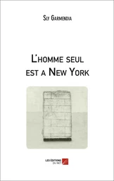 L'homme seul est a New York