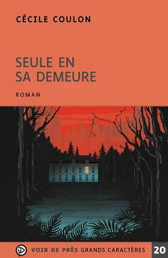 SEULE EN SA DEMEURE - Cécile Coulon - VOIR DE PRES