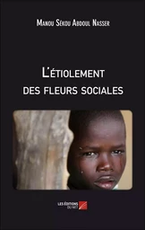 L'étiolement des fleurs sociales