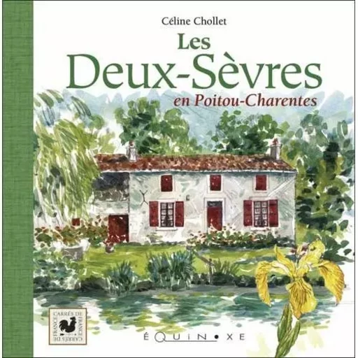 Les Deux-Sèvres - en Poitou-Charentes -  - EQUINOXE