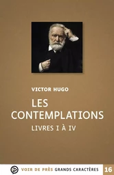 LES CONTEMPLATIONS – LIVRES I A IV