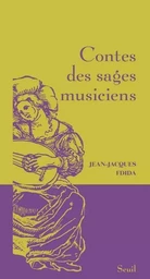 Contes des sages Contes des sages musiciens