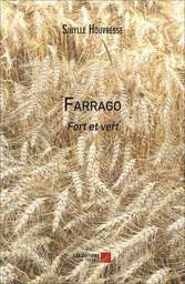 Farrago fort et vert