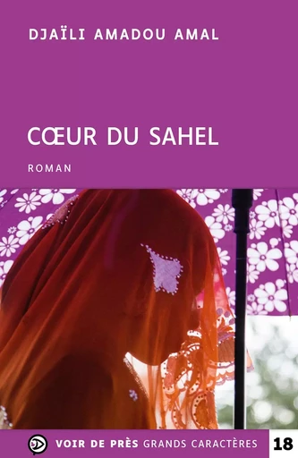 COEUR DU SAHEL - Djaïli Amadou Amal - VOIR DE PRES